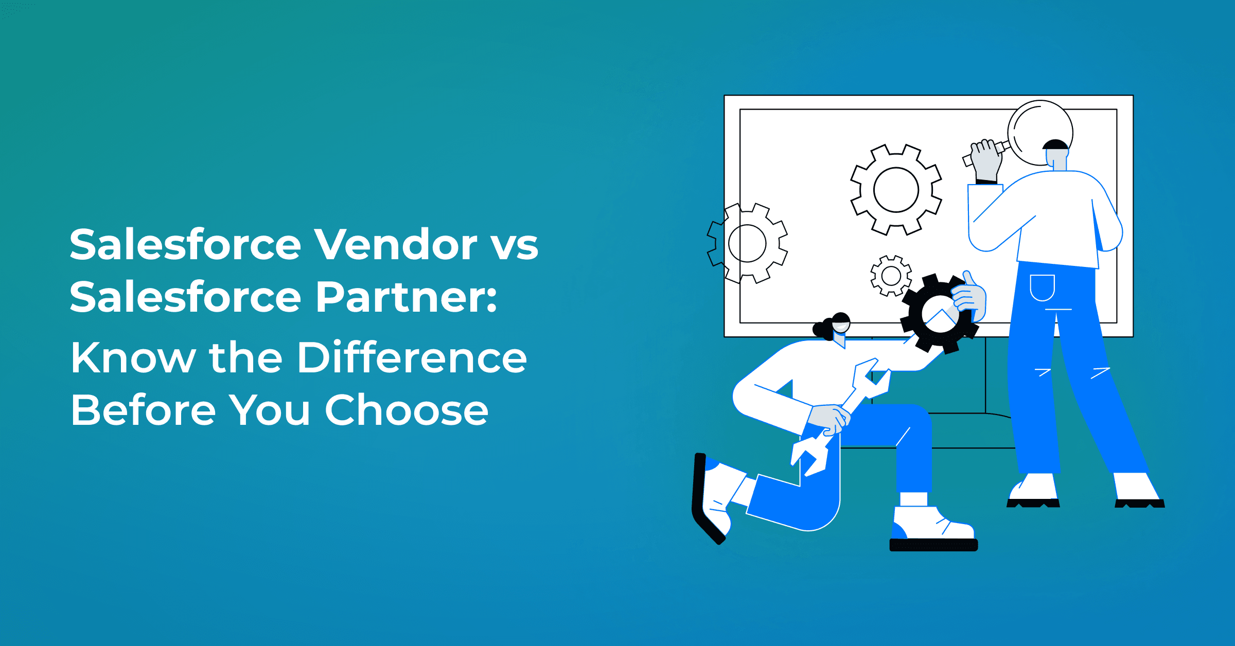The Difference Between a Salesforce Vendor and a Salesforce Partner 