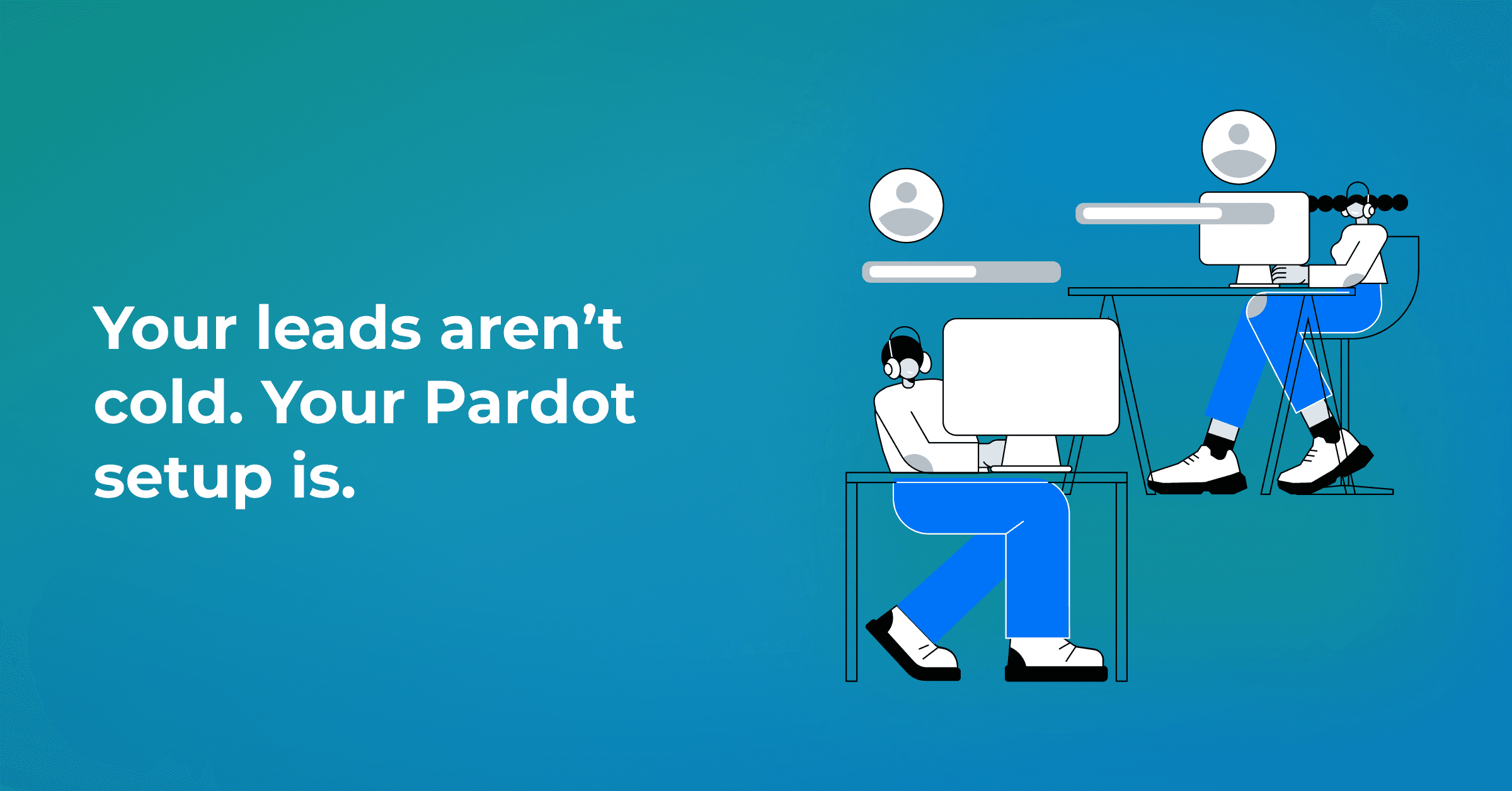 Why Your Pardot Setup Isn’t Turning Leads into Pipeline 