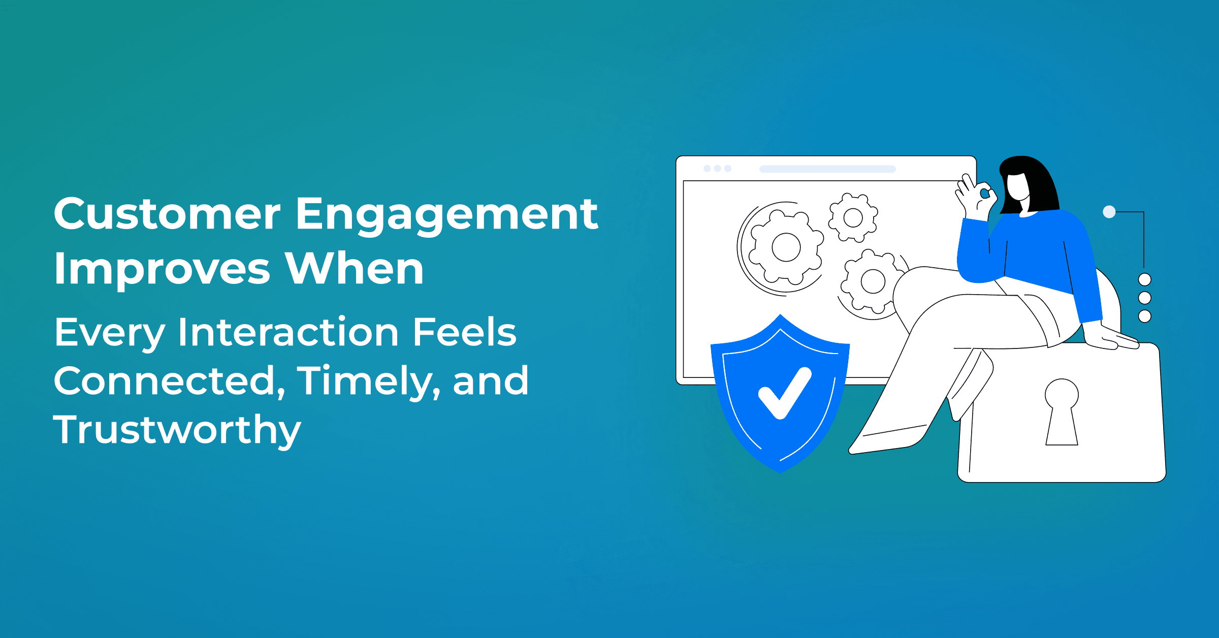 5 Customer Experience Trends Shaping Customer Engagement in 2026 and Beyond