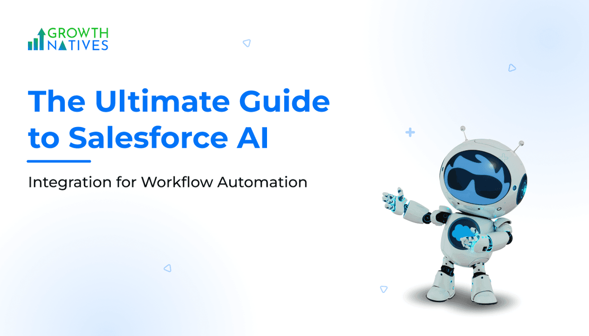 The Ultimate Guide to Salesforce AI Integration for Workflow Automation