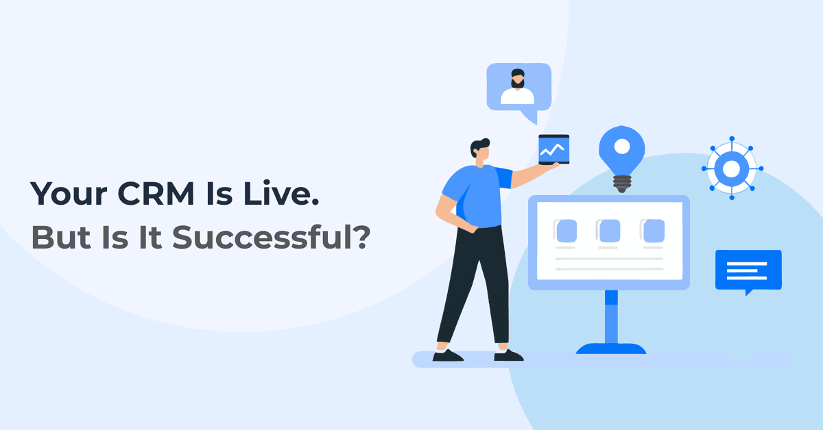 What a Successful CRM Implementation Really Looks Like After 90 Days